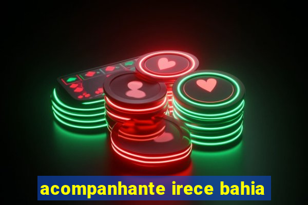 acompanhante irece bahia